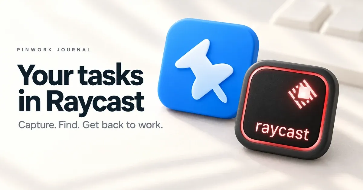 Pinwork and Raycast app icons beside the words Your tasks in Raycast