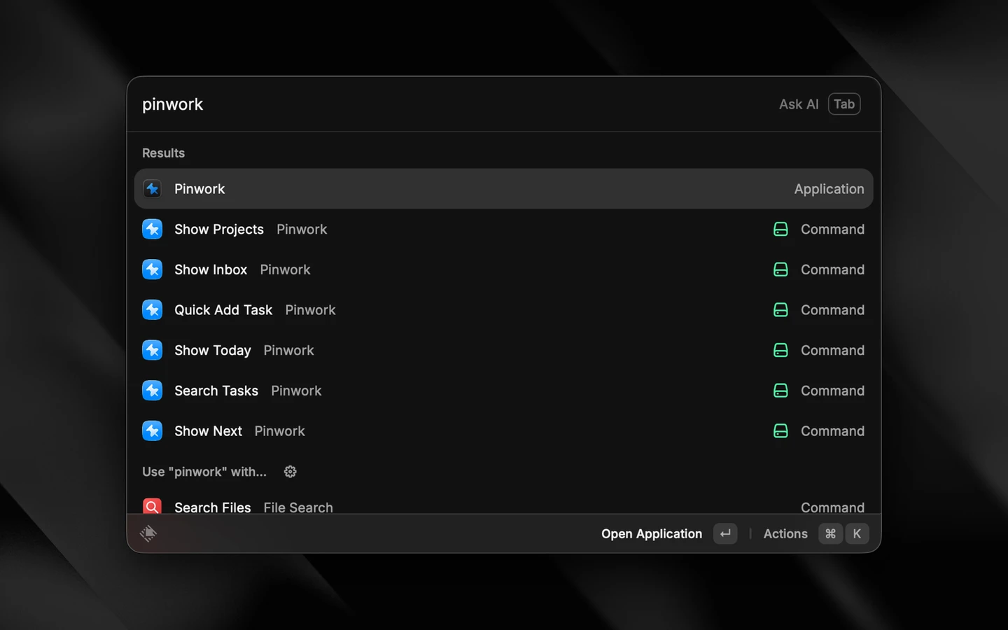 Raycast search for Pinwork showing Show Projects, Show Inbox, Quick Add Task, Show Today, Search Tasks, and Show Next.
