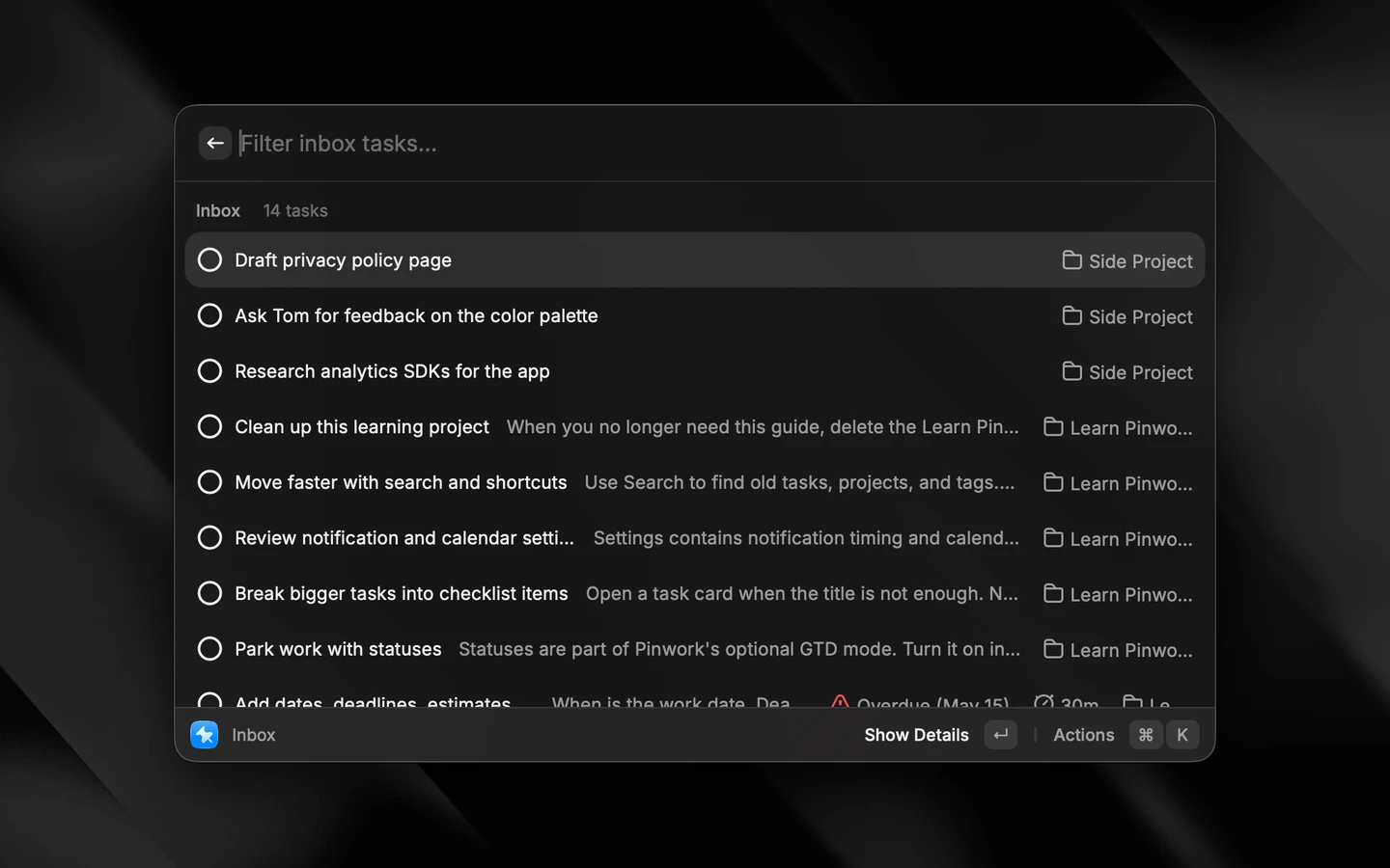 Pinwork Inbox in Raycast with a filter field and a list of tasks, including Draft privacy policy page and Ask Tom for feedback on the color palette, both labeled Side Project.